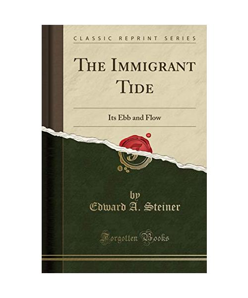 The Immigrant Tide