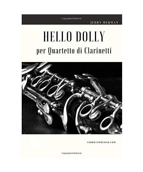 Hello Dolly per Quartetto di Clarinetti