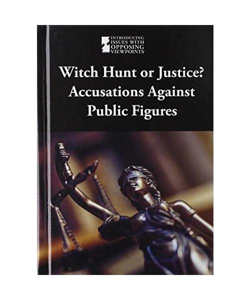 Witch Hunt or Justice?