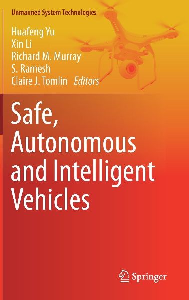 Safe, Autonomous and Intelligent Vehicles