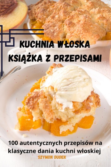 Kuchnia w¿oska Ksi¿¿ka z przepisami