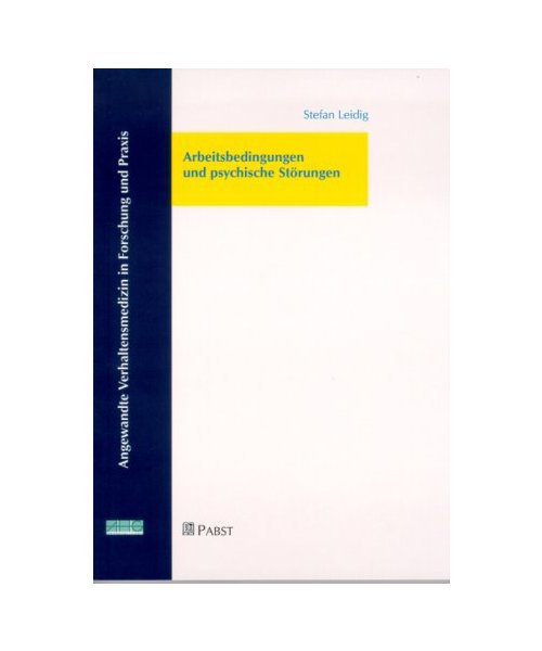 Arbeitsbedingungen und psychische Störungen
