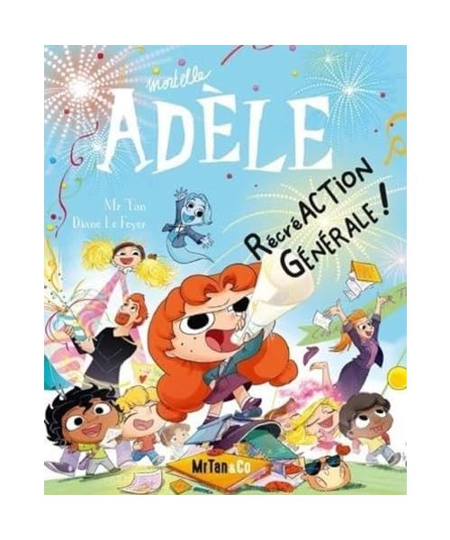 BD Mortelle Adèle - Tome 21 RécréACTION Générale !
