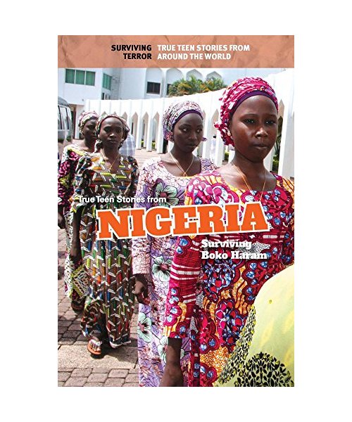 True Teen Stories from Nigeria: Surviving Boko Haram