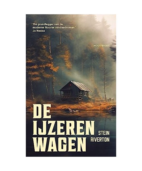 De ijzeren wagen (Crime classics, 1)