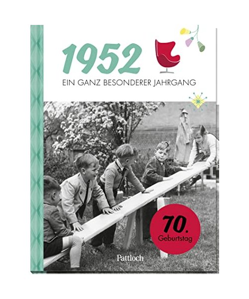 1952 - Ein ganz besonderer Jahrgang