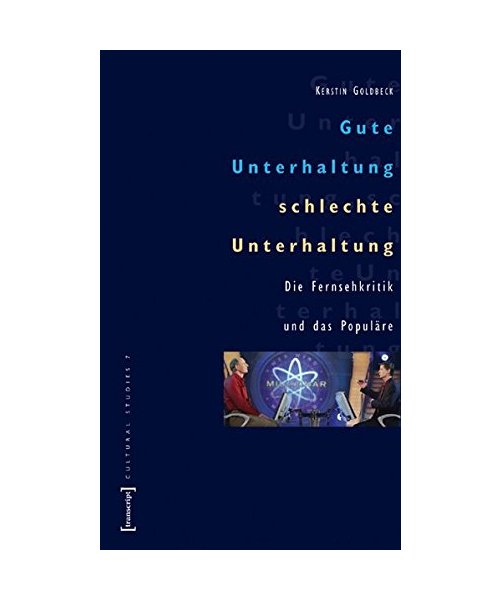 Gute Unterhaltung, schlechte Unterhaltung