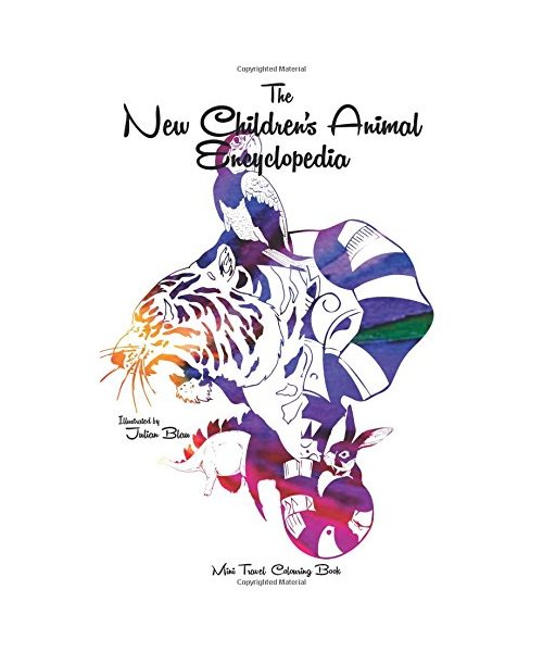 The New Children's Animal Encyclopedia - Anti-stress Relaxation Therapy Colouring Book (for adults and children's): The New Children's Animal ... Encyclopedia, Animal Encyclopedia Rainforests