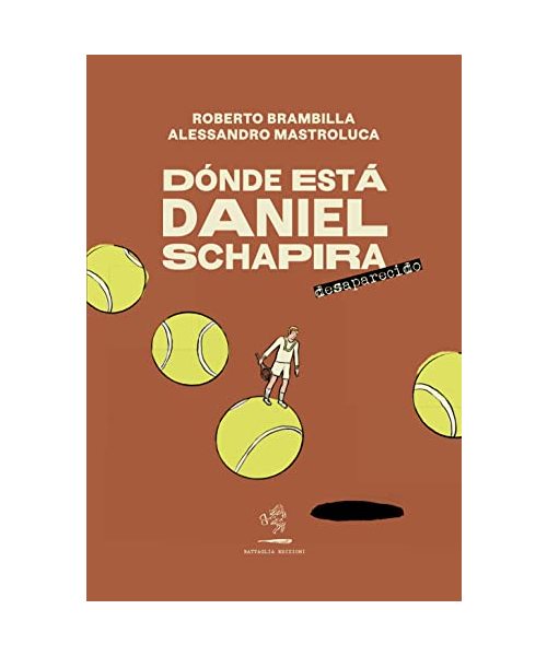 Dónde está Daniel Schapira. Desaparecido