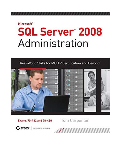 SQL Server 2008 Administration