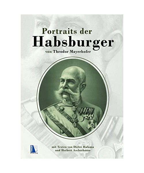 Portraits der Habsburger 1882-1903
