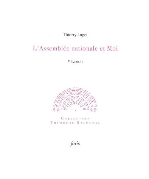 L' Assemblée nationale et Moi