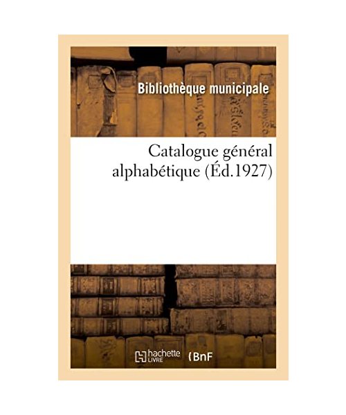 Catalogue général alphabétique