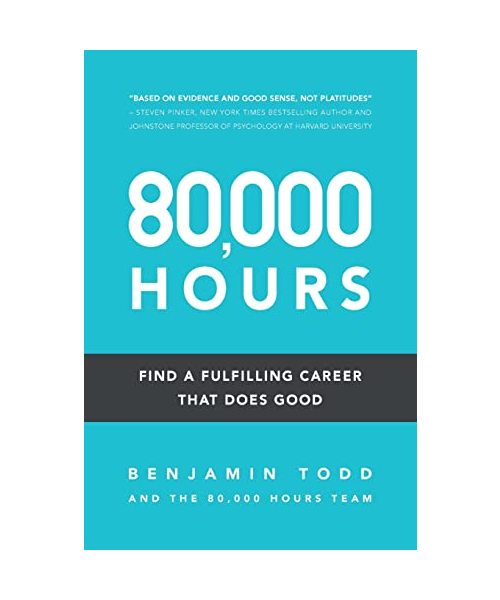 80,000 Hours: Find a fulfilling career that does good.