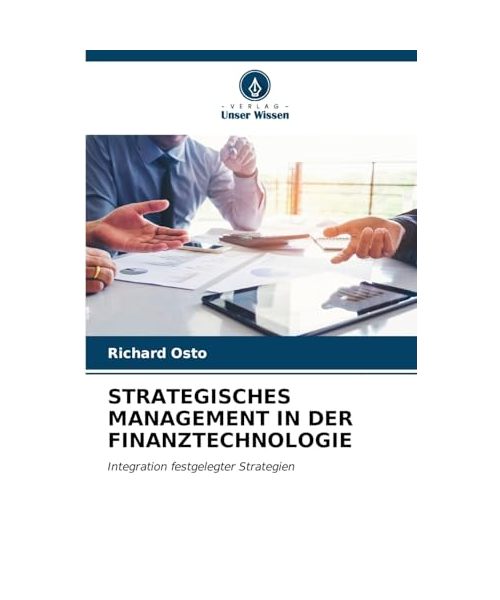 STRATEGISCHES MANAGEMENT IN DER FINANZTECHNOLOGIE
