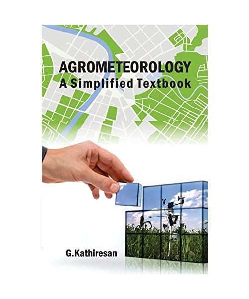 Agrometeorology: A Simplified Textbook