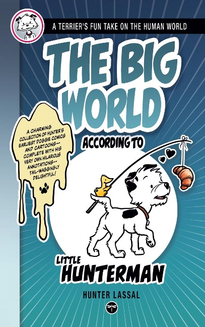 The Big World According to Little Hunterman