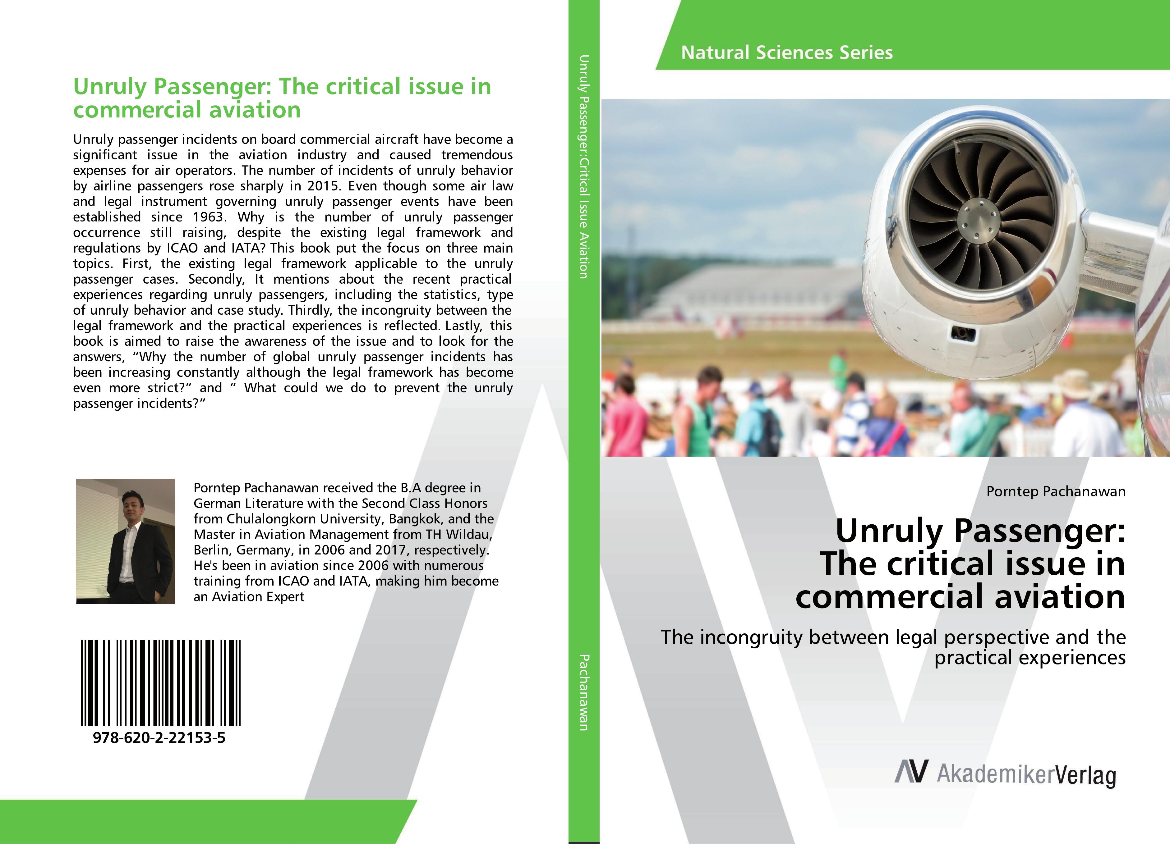 Unruly Passenger: The critical issue in commercial aviation