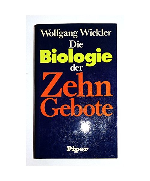 Die Biologie der Zehn Gebote