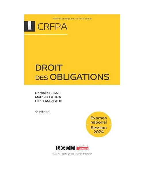 Droit des obligations - CRFPA - Examen national Session 2024