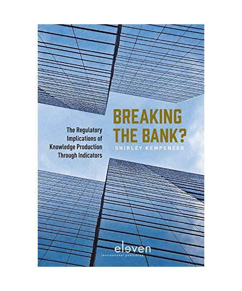 Breaking the Bank?: The Regulatory Implications of Knowledge Production Through Indicators