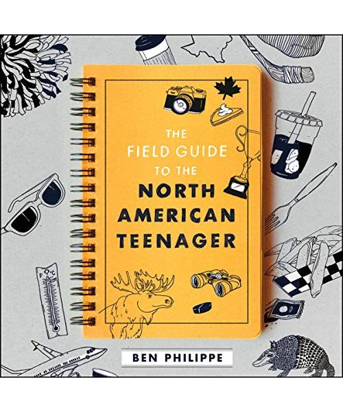 The Field Guide to the North American Teenager