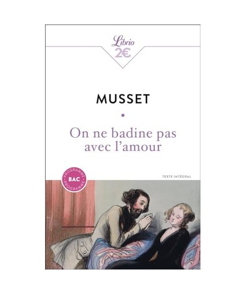 On ne badine pas avec l'amour - Bac 2025