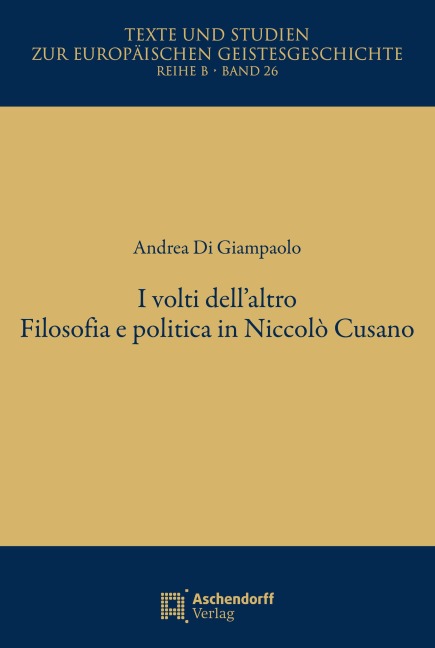 I volti dell'altro. Filosofia e politica in Niccolò Cusanò