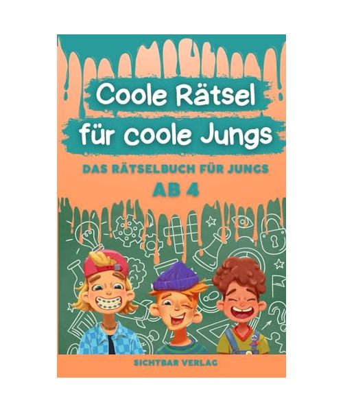 Coole Rätsel für coole Jungs: Das Rätselbuch für Jungs ab 4