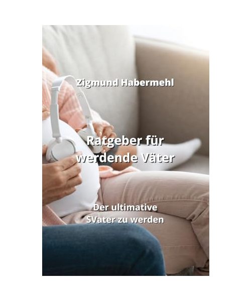 Ratgeber für werdende  Väter