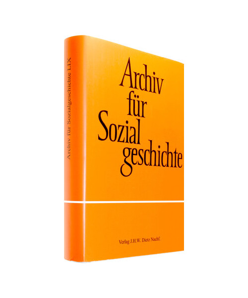 Archiv für Sozialgeschichte, Band 59 (2019)