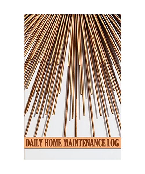 Daily Home Maintenance Log: Handyman Tracker To Keep Record of Maintenance for Date, Phone, Sketch Detail, System Appliance, Problem, Preparation