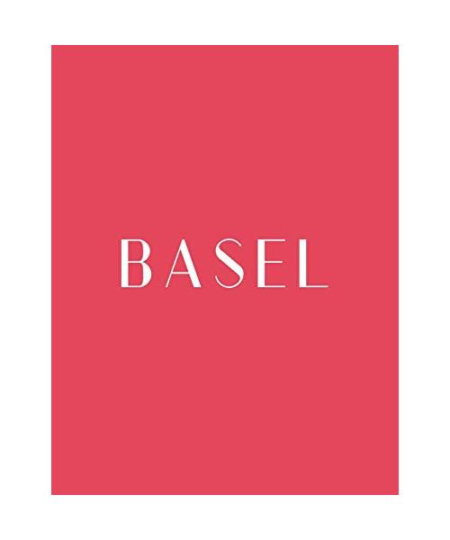 Basel: A Decorative Book ? Perfect for Stacking on Coffee Tables & Bookshelves ? Customized Interior Design & Home Decor: A Decorative Book ? ... Home Decor (Switzerland Book Series, Band 6)