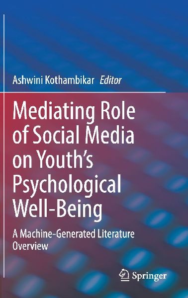 Mediating Role of Social Media on Youth's Psychological Well-Being