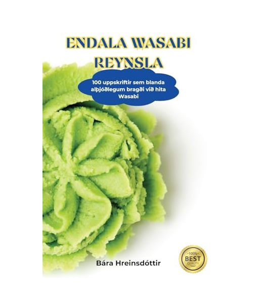 Endala Wasabi Reynsla