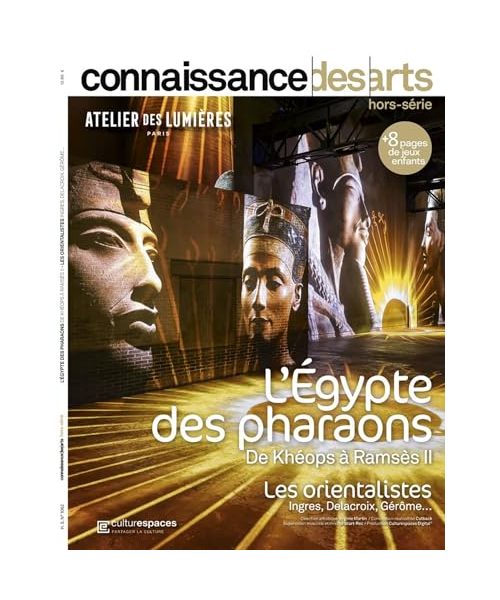 EGYPTE / L'ORIENT REVE DES ORIENTALISTES: EGYPTE / L'ORIENT REVE DES ORIENTALISTES