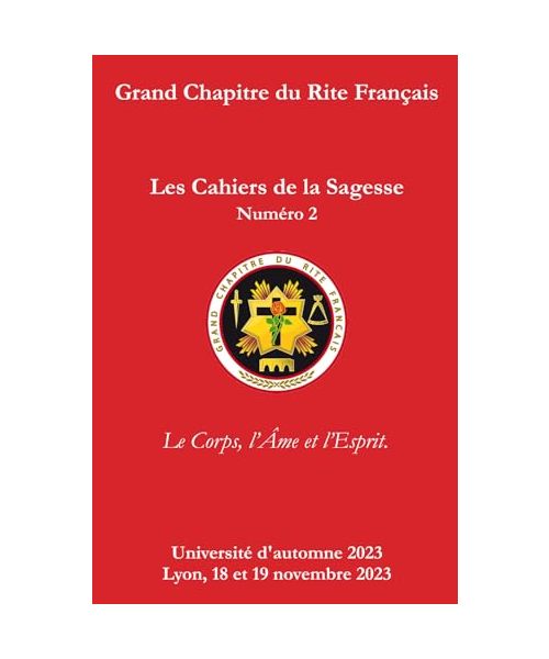 Les Cahiers de la Sagesse, numéro 2: Le Corps, l'Âme et l'Esprit
