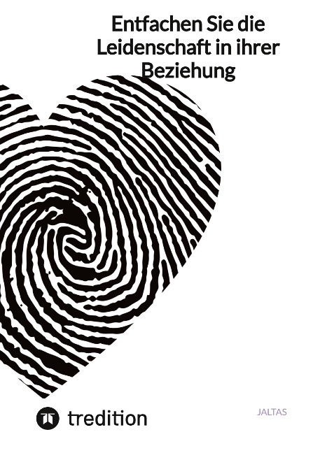 Entfachen Sie die Leidenschaft in ihrer Beziehung