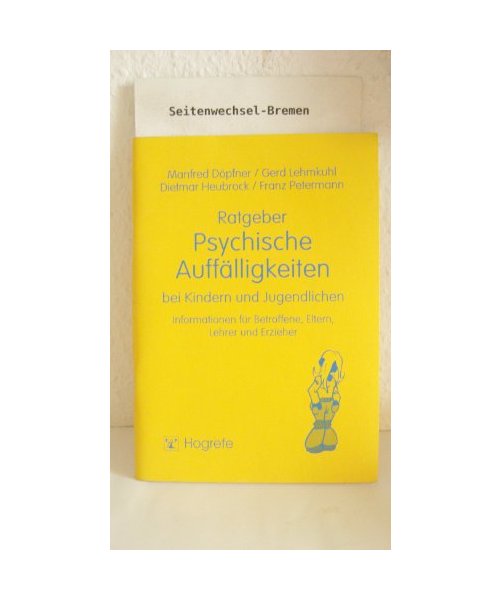 Ratgeber Psychische Auffälligkeiten bei Kindern und Jugendlichen