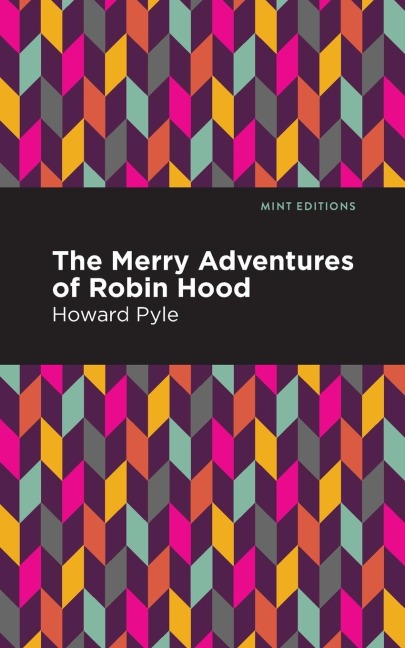 The Merry Adventures of Robin Hood