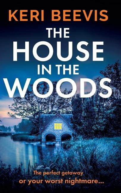 The House in the Woods