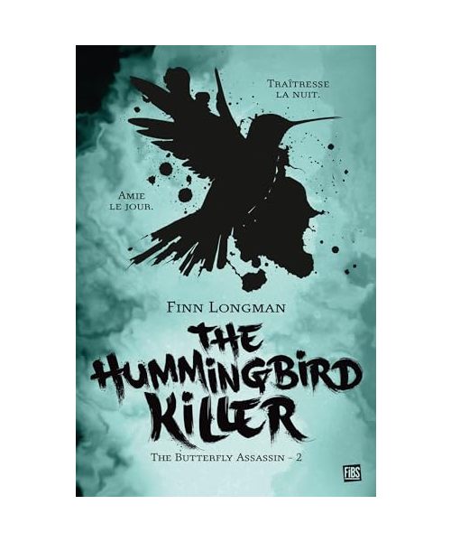 The Butterfly Assassin, T2 : The Hummingbird Killer
