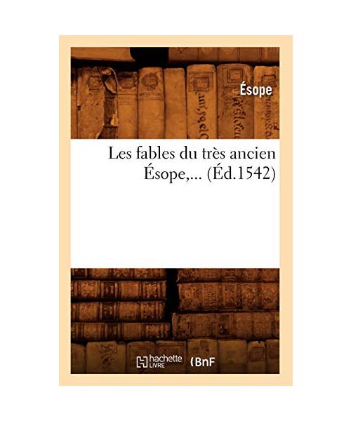 Les fables du très ancien Ésope (Éd.1542)