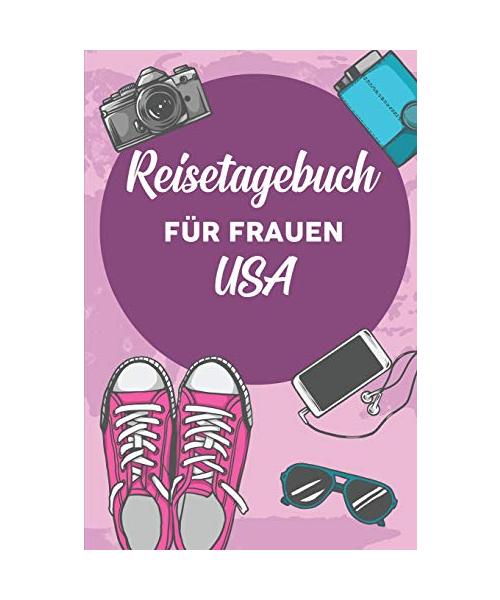 Reisetagebuch für Frauen USA: 6x9 Reise Journal I Notizbuch mit Checklisten zum Ausfüllen I Perfektes Geschenk für den Trip nach USA für jeden Reisenden
