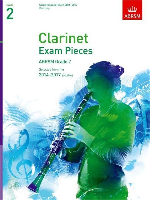 Clarinet Exam Pieces 20142017, Grade 2 Part