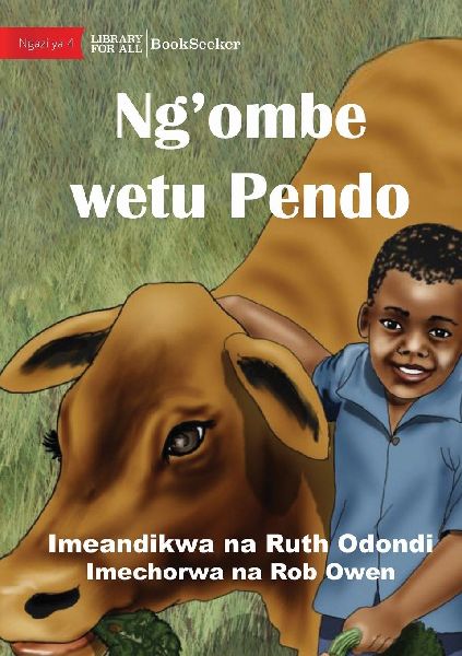 Ndalo And Pendo - The Best Of Friends - Ng'ombe wetu Pendo