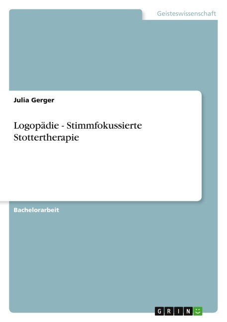 Logopädie - Stimmfokussierte Stottertherapie