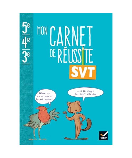 Mon carnet de réussite SVT 5e 4e 3e - Ed 2024 - Carnet élève: Sciences de la vie et de la Terre