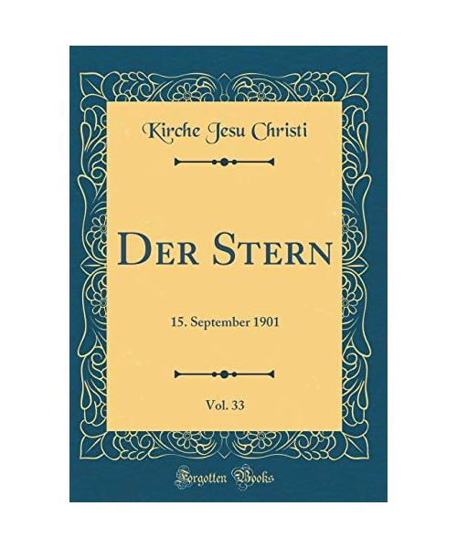 Der Stern, Vol. 33: 15. September 1901 (Classic Reprint)