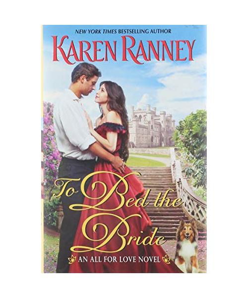 To Bed the Bride: An All for Love Novel